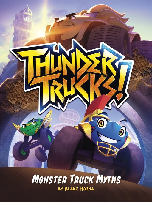 Title details for ThunderTrucks! by Blake Hoena - Available
